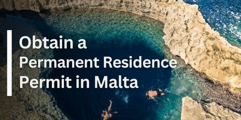 How to Obtain a Maltese Permanent Residence